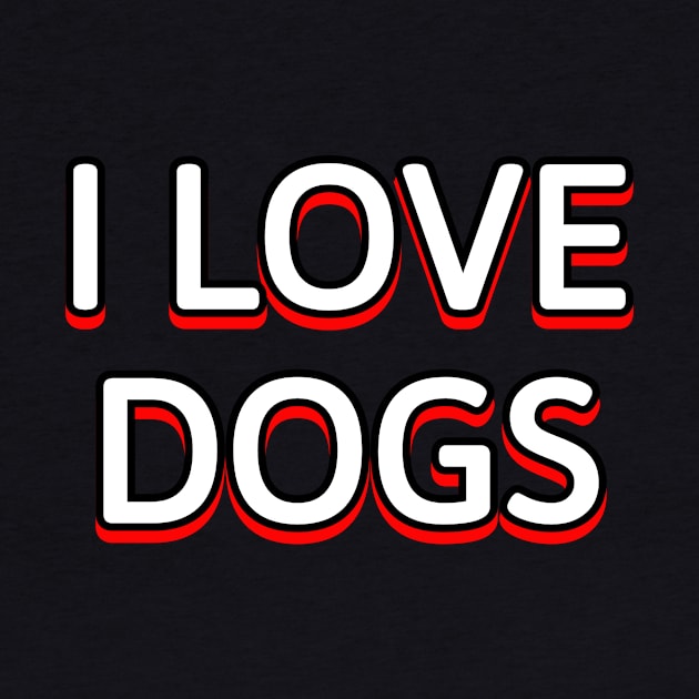 I love dogs by Word and Saying